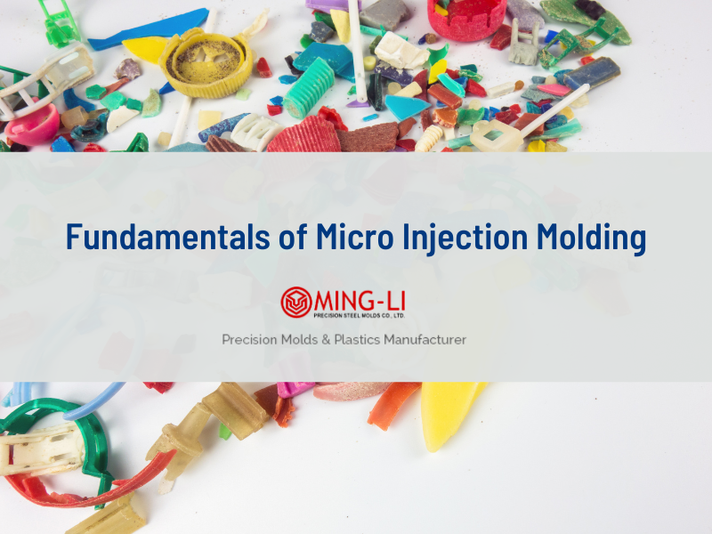 Fundamentals of Micro Injection Molding